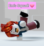 Em's Squad!