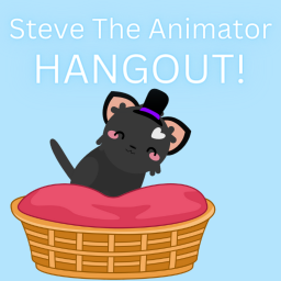 Steve The Animator HANGOUT!