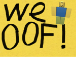 We OOF