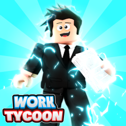 [NEW!] Work Tycoon 💻👨‍💼
