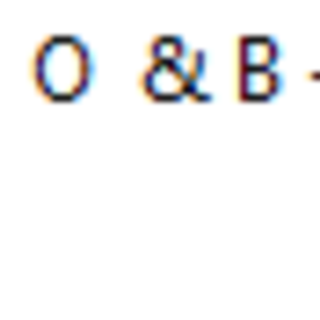 O  & B