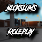 BloxSlums Roleplay