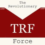 The Revolutionary Force @ TRF
