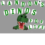 Landon’s Dinos for Life
