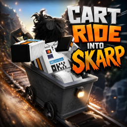 [UPD] Cart Ride Into Skarp 🛒⛰️
