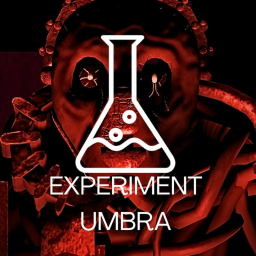 Experiment Umbra (Alpha Stages)