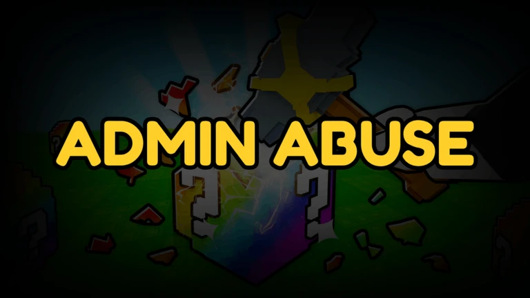 ✨Admin Abuse✨