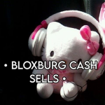ʚ Bloxburg Cash Sells ɞ