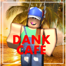 [Christmas Update!] Dank Cafe™ V1