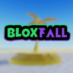 BLOXFALL [NEW]