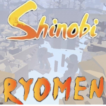 [S:RO] Shinobi: Ryomen 在线