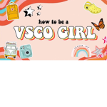 Vsco Girls Unite