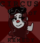 Circus Of Remedy!