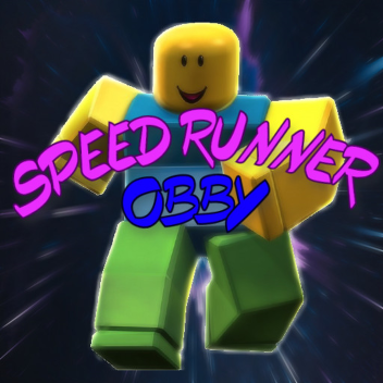 [NEW] Speed Runner Obby!