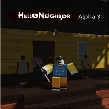 Hello Neighbor Alpha 3