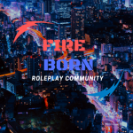 Fire Born Role Play Community