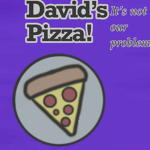 David’s Pizza!