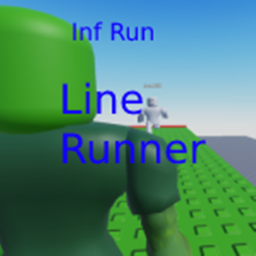 Line Runner (Inf) NEW ANIMATIONS!