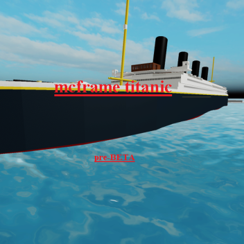 (mcFRAME) titanic PRE-BETA 🚢