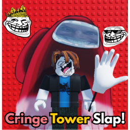 [💥NEW💥] cringe tower slap!