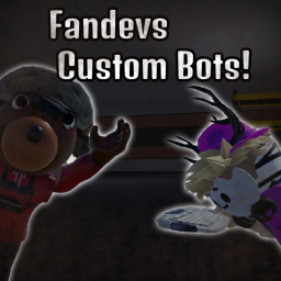 Fandevs Custom Bots!
