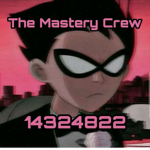 The Mastery Crew