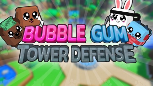 🛡️ Bubble Gum Tower Defense