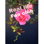 Real life fan club