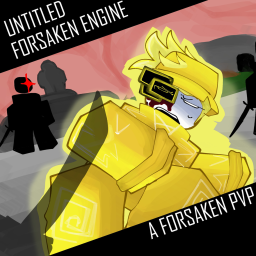 Untitled Forsaken Engine