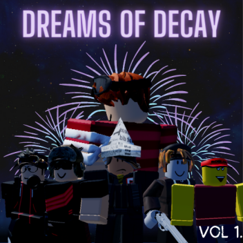 Dreams of Decay | VOL. I Burger Place