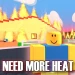 NEED MORE HEAT icon