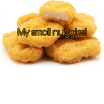 My smoll nuggies :>