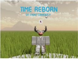 (5X CLICKS) Time Reborn