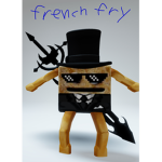 French fry man’s only