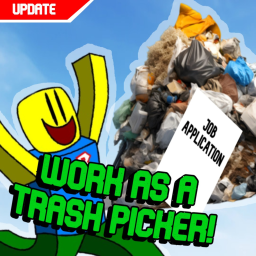 WORK AS A TRASH PICKER!🗑️