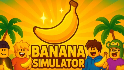 Banana Simulator [UPDATED]