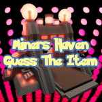 Miner's Haven Official Guess The Item Group