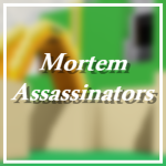 The Mortem Assassinators
