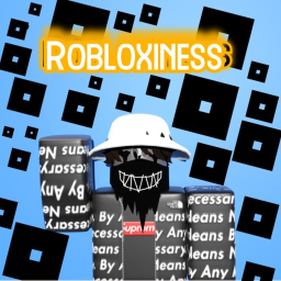 Robloxiness [Coming Soon]