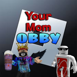 Ur Mom Obby