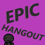 Epic Hangout Games