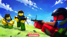Noob Army Tycoon