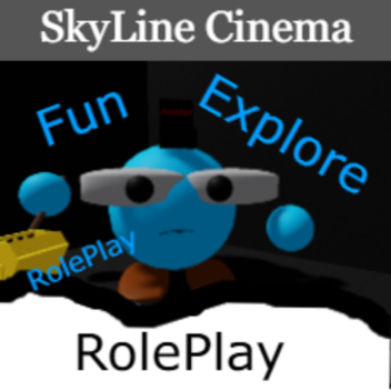 SkyLine Cinema RolePlay Update (Early Alpha)