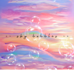 <~ sky bubbles ~>