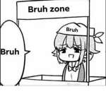 Bruh Moment Groupies