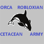 Orca Robloxian Cetacean Army  ORCA