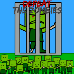 Defeat the Zombies! [NEW]