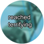 reached terrifying