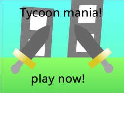 tycoon mania!
