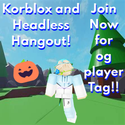 [🎃] korblox and headless hangout! New BETA tag!